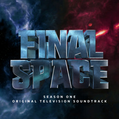 Final Space  (Title Theme)