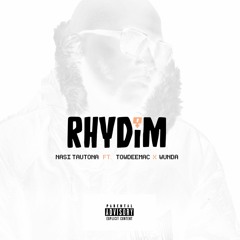 Rhydim - ft Towdeemac x Wunda