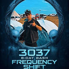 Dj Set | 3037 B-Day Bash - Frequency Shift