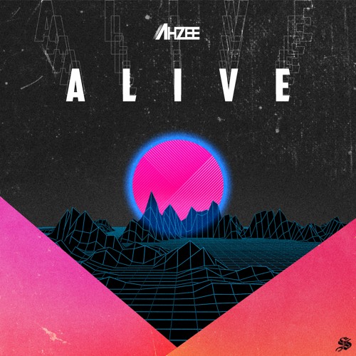 Ahzee - Alive (Extended Mix)