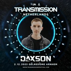 DAXSON ▼ TRANSMISSION ELYSIUM NETHERLANDS 2023