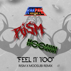 WINK - FEEL IT TOO (RISM & MOOSUBI Remix) [KAKPAK Vol.6 ]
