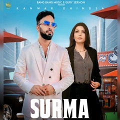 Surma By Kanwar Dhindsa | Coin Digital | New Punjabi Songs 2023