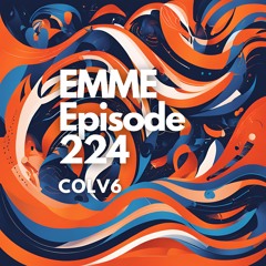EMME Episode 224 - Playlist by COLV6