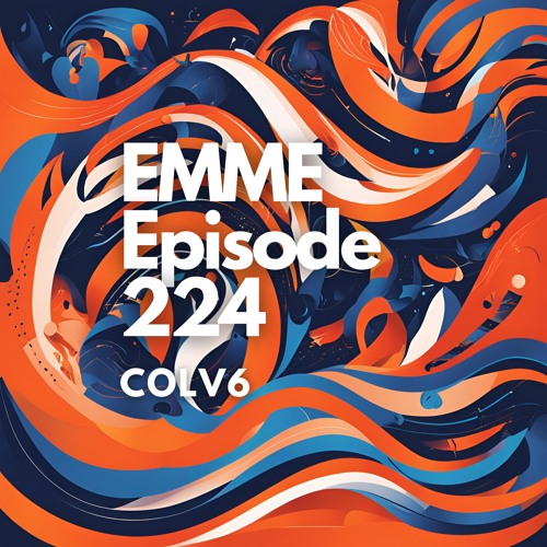 EMME Episode 224 - Playlist by COLV6