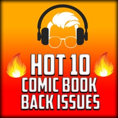 HOT10 Comic Books 9.26.24
