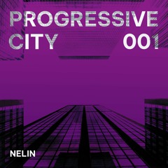 Progressive City | NELIN | Episode 001