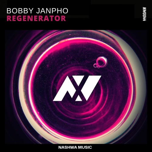 Bobby Janpho - Regenerator (Original Mix)[NASHWA Music]