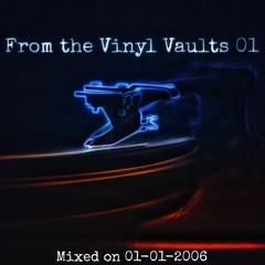 From The Vinyl Vaults 01 - Mixed on 01-01-2006