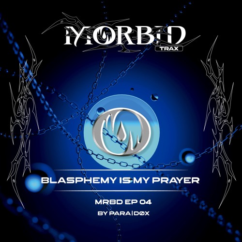 PARA|DØX - BLASPHEMY IS MY PRAYER