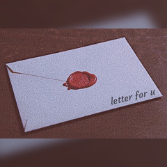 letter for u (Prod. by adam anderson)
