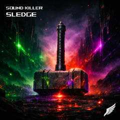 Sound Kiler - Sledge