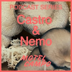 Motel Campo Podcast 001 - Castro & Nemo