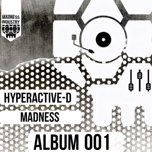 Hyperactive-D - Madness