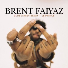 Best Time - Brent Faiyaz (Club Jersey Remix)