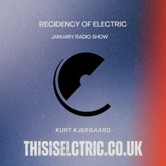 thisiselectric.co.uk  Radio Show January  Kurt Kjergaard