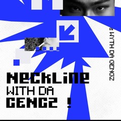 Neckline with da gengz