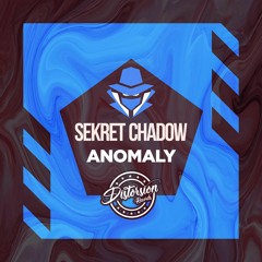 Sekret Chadow - Anomaly