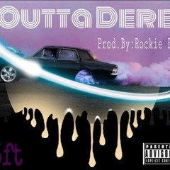 Outta Dere