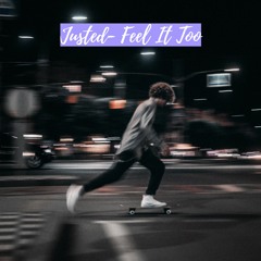Justed - Feel It Too