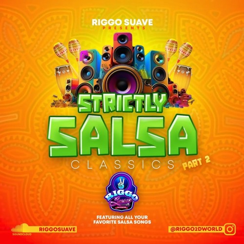 RIGGO SUAVE'S (STRICTLY SALSA CLASSICS PT.2)