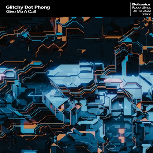 Glitchy Dot Phong - Give Me A Call (Out Now)