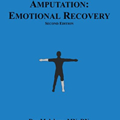 Access PDF 📗 Alive & Whole Amputation:Emotional Recovery by Dee Malchow [EBOOK EPUB