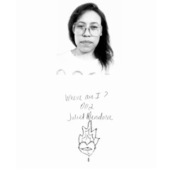 WhereAmi? 002 - Juliet Mendoza