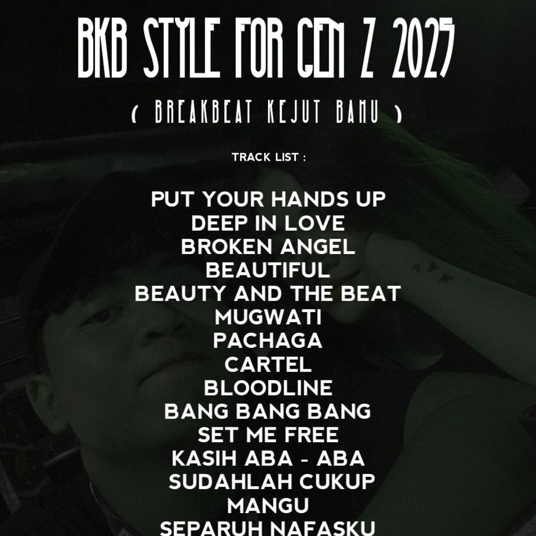 Stream BKB STYLE FOR GEN Z 2025 [ GUNGWIRA X YUSASKIA ] by ...