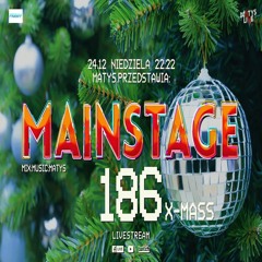 Dj Matys - Live on Mainstage ''186 - X-Mass [LIVE UP] (24.12.2023) up by PRAWY
