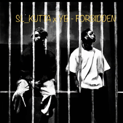 SL_KUTTA X YB - Forbidden