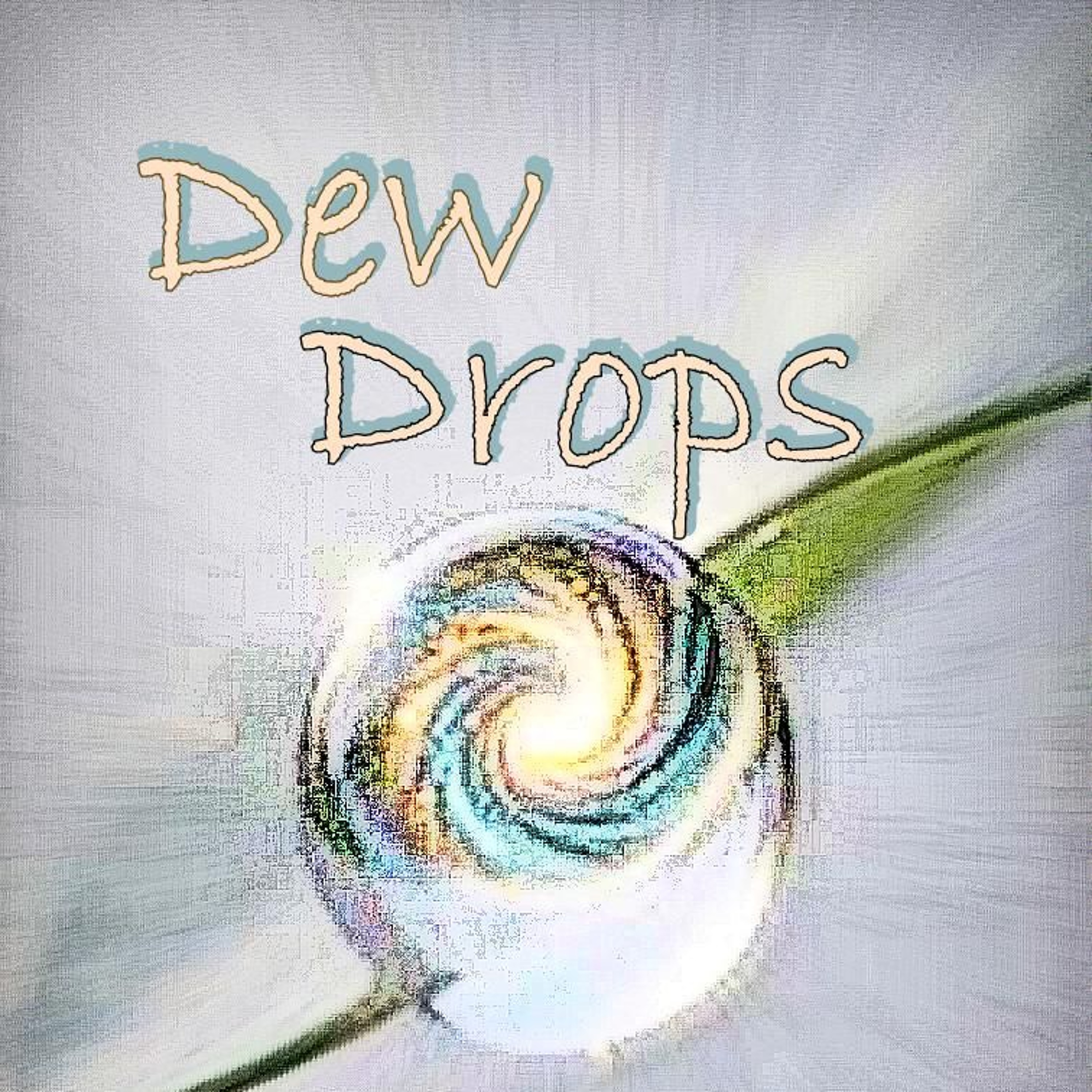 Dew Drops episode artwork