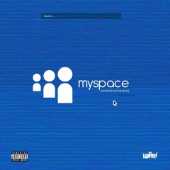 Myspace produced by Drug Money