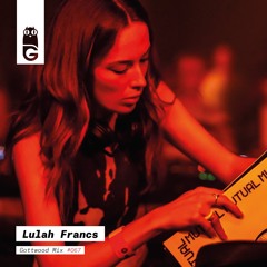 Gottwood Mix #67 - Lulah Francs
