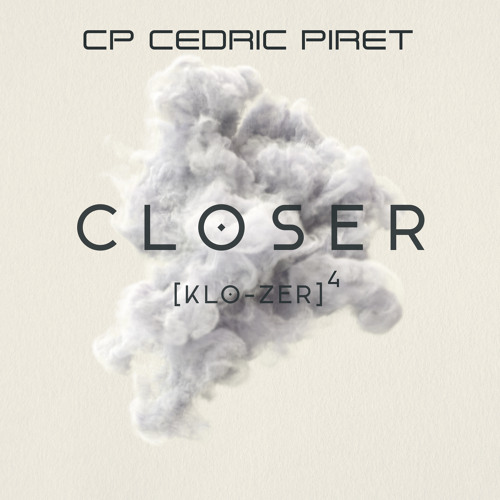 Cedric Piret (CP) - Closer 4 - November 2022