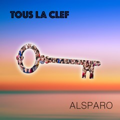 Alsparo - Tous La Clef (officiel)