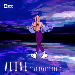 Alone (feat. Taylor Belle)