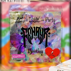 BAD BUNNY x RAW ALEJANDRO - PARTY (FENRYR BOOTLEG) [FREE DOWNLOAD]