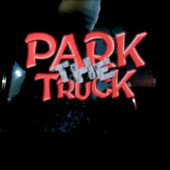 park the truck