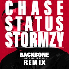 Chase & Status, Stromzy - BACKBONE (HayaT, Mukonda, & AMANKO Remix)