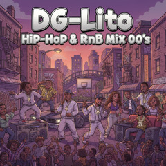 DG-Lito - Hip-Hop & RnB Mix 00's (Start With Grillz)