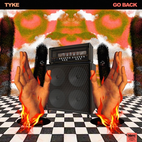 Tyke - Go Back