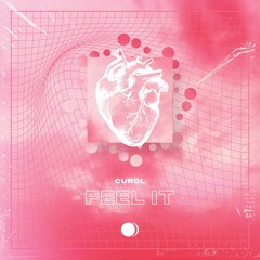 Curol - Feel It (Original Mix)