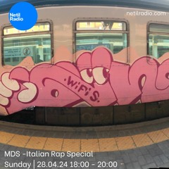 MDS - Italian Rap Special - 28th April 2024