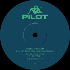 Robin Graham ─ Set Me Free [PILOT19]