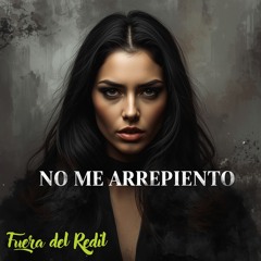 No Me Arrepiento