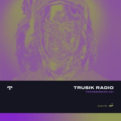 TRUSIK Radio・Transmission 021
