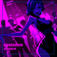 Obsession (Radio Mix)