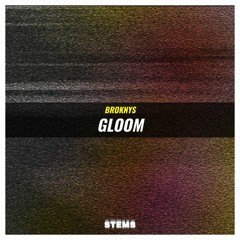 Broknys - Gloom