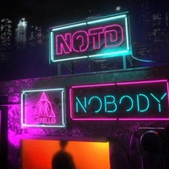 NOTD - Nobody (MIKEY C Remix)